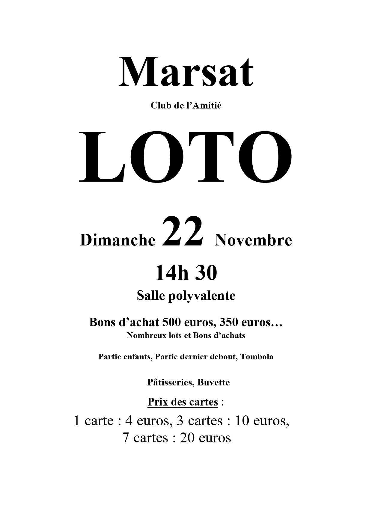 loto le dimanche 22 novembre à 14h30, salle polyvalente, organisé par le Club de l'Amitié de Marsat
